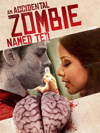 An Accidental Zombie Named Ted poster art